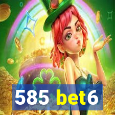 585 bet6